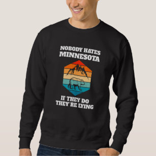 Sudadera nadie odia a Minnesota si lo hacen Estado de Minne