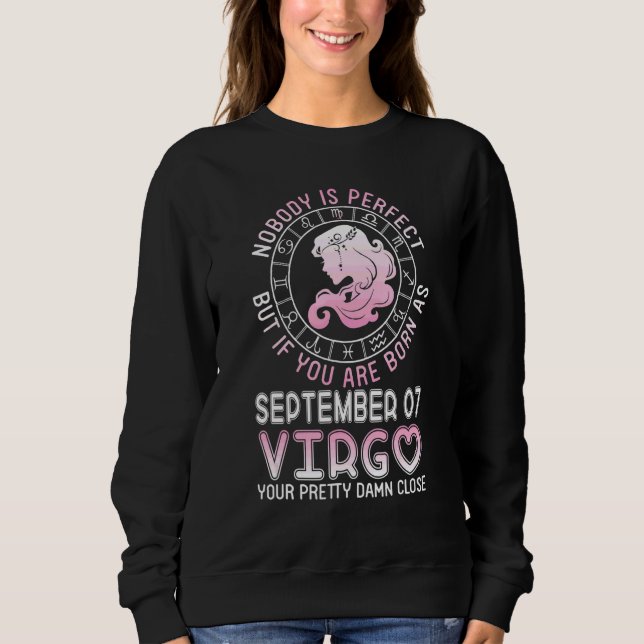 Sudadera Nadie Perfecto Pero Tú Naces Como Virgo 7 De Septi (Anverso)