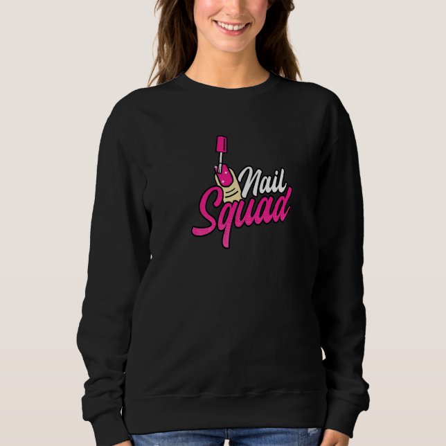 Sudadera Nail Squad Nail Tech (Anverso)