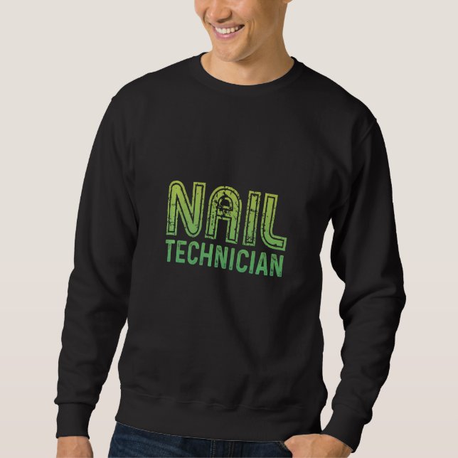 Sudadera Nail Technician Nail Tech Artista Manicurista 6 (Anverso)