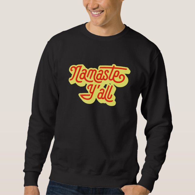 Sudadera Namaste Yall Typography Southern Yoga Ochenta 6 (Anverso)
