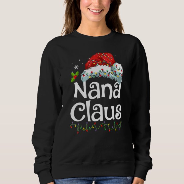 Sudadera Nana Claus  Christmas Pajama Family Matching Xmas  (Anverso)
