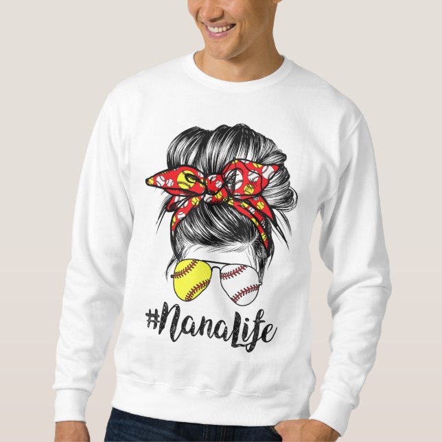 Sudadera Nana Life Messy Bun Hair Softball Béisbol Madre' (Anverso)