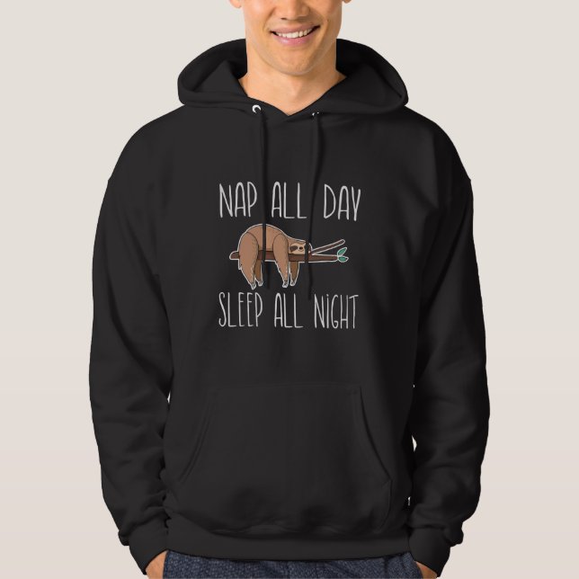 Sudadera Nap All Day Sleep All Night Sleepy Animal Lazy Slo (Anverso)