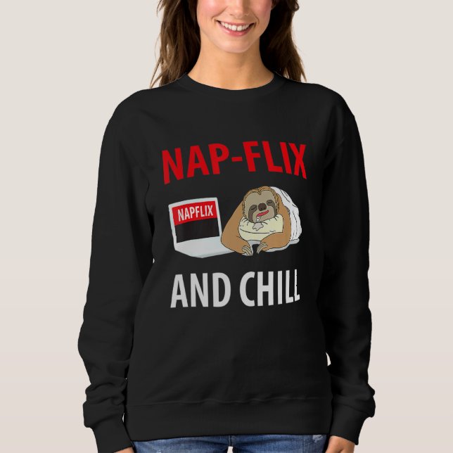 Sudadera Nap Flix Y Chill Slots Para Napper (Anverso)