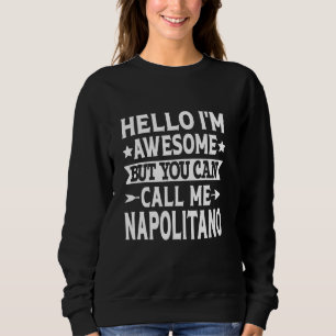 Sudadera Napolitano Apellido Napolitano Familia Napolitano
