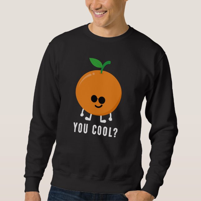Sudadera ¿Naranja Estás Fresco? (Anverso)