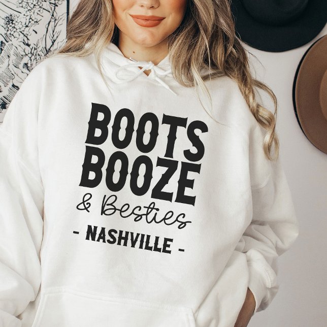 Sudadera Nashville Bachelorette Boots Booze Besties Persona (Subido por el creador)