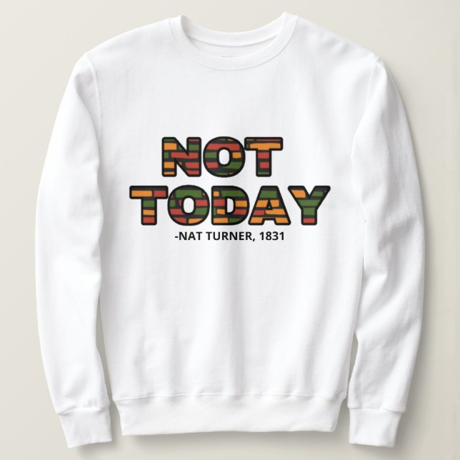 Sudadera Nat Turner Cita Black History Month Sweatshirt (Anverso del diseño)
