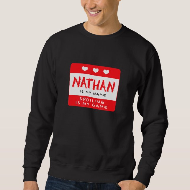 Sudadera Nathan Es Mi Nombre Personalizado De Apodos Person (Anverso)