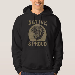 Sudadera Nativos indígenas nativos y orgullosos Heri