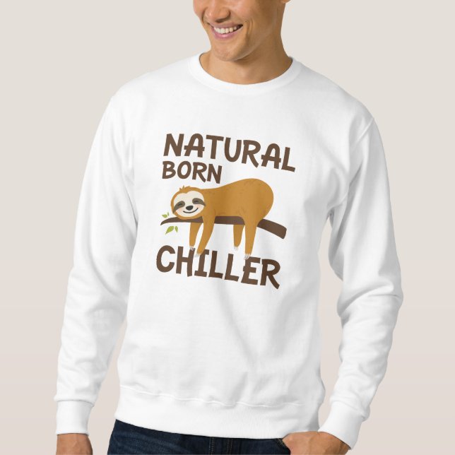 Sudadera Natural Born Chiller (Anverso)