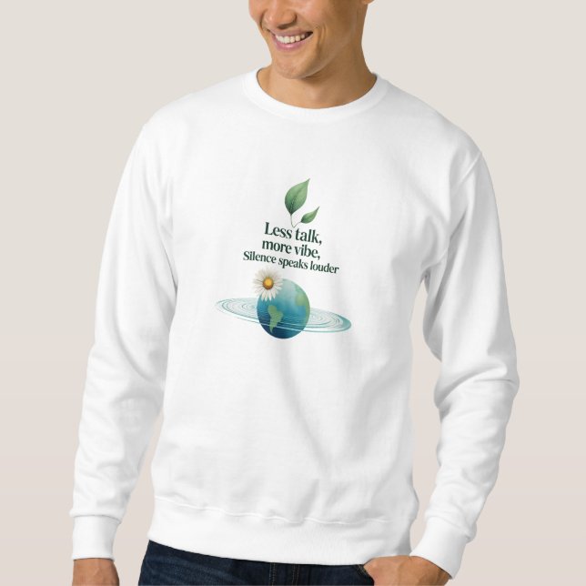 Sudadera Nature Earth Quote Design | Basic Cozy Sweatshirt (Anverso)
