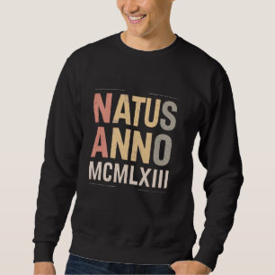 Sudadera Natus Anno 1963 Fiesta de cumpleaños Número romano