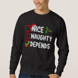 Sudadera Naughty depende de la lista de Navidades de vacaci
