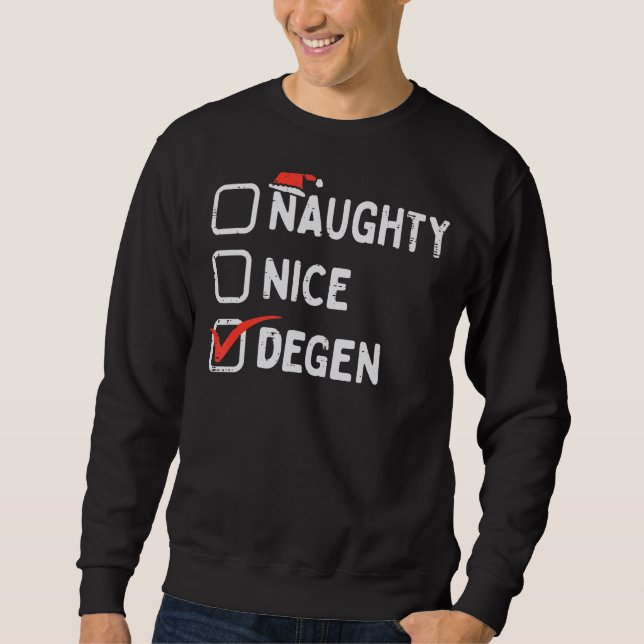 Sudadera Naughty Nice Degen Altcoins Crypto Christmas Xmas  (Anverso)