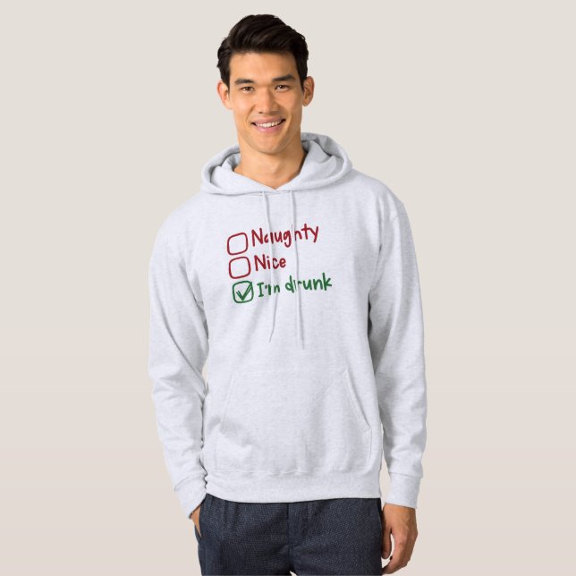 Sudadera Naughty, Nice, I'm Drunk - Funny Christmas (Anverso completo)