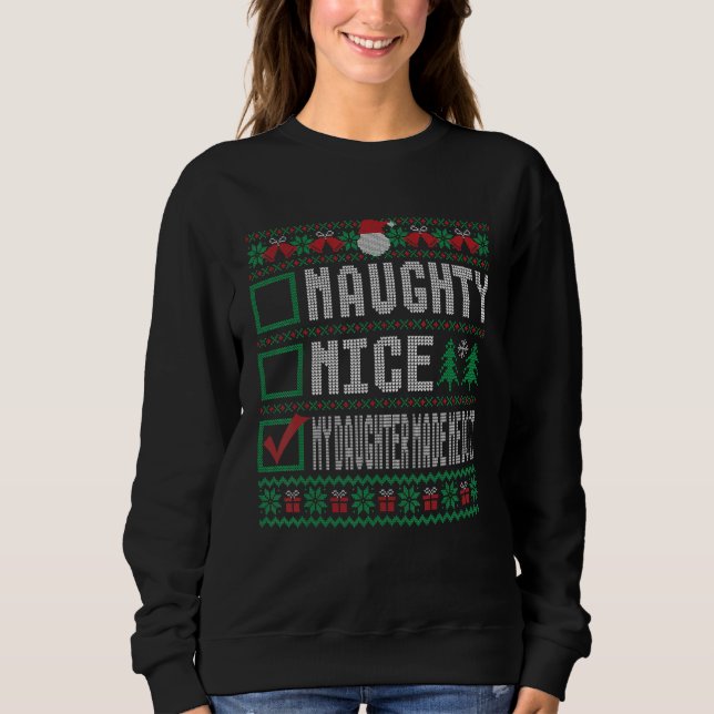 Sudadera Naughty Nice My Daughter Made Me Do It Christmas L (Anverso)