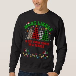 Sudadera Navidad divertida Más probable que se le enrede la