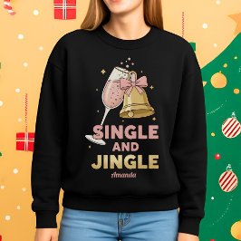 Sudadera Navidad divertida personalizada para solteros y so