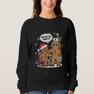 Sudadera Navidad Enfermera A Gingerbread Man ¿Intentaste Iz