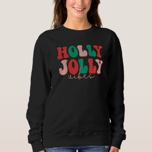Sudadera Navidad Holly Vibraciones Alegres Groovy Retro Hip