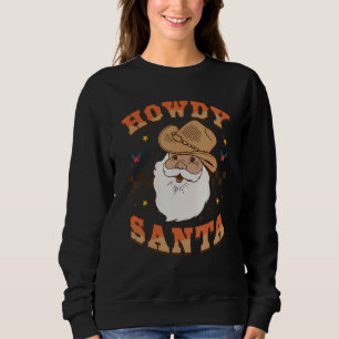 Sudadera Navidad Howdy Santa Antiguo Rodeo Occidental Sureñ