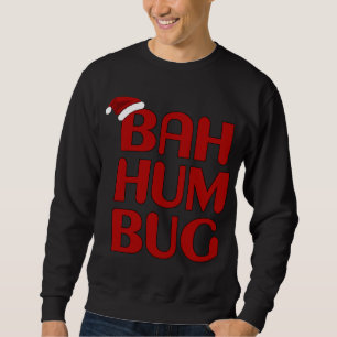 Sudadera Navidades Bah Humbug Shirt-Xmas Humbug Santa Hat