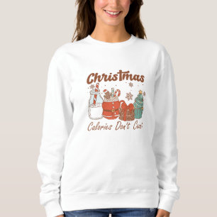 Sudadera Navidades calorías no cuentan, galleta de Gingerbr