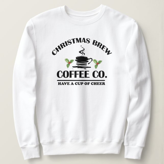 Sudadera Navidades Coffee Sweatshirt - Fiesta de mujeres ac (Anverso del diseño)