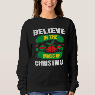 Sudadera Navidades Creen En La Magia De Los Navidades
