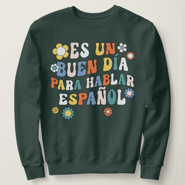 Sudadera Navidades de Es Un Buen Dia Para Hablar Espanol 20 (Anverso del diseño)
