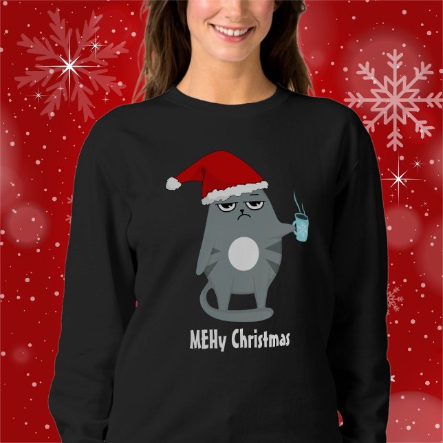 Sudadera NAVIDADES de MEH y Navidades Adorables de Santa Ca (Available in many different styles, types, sizes and colors. Edit the phrase to make it your own. )