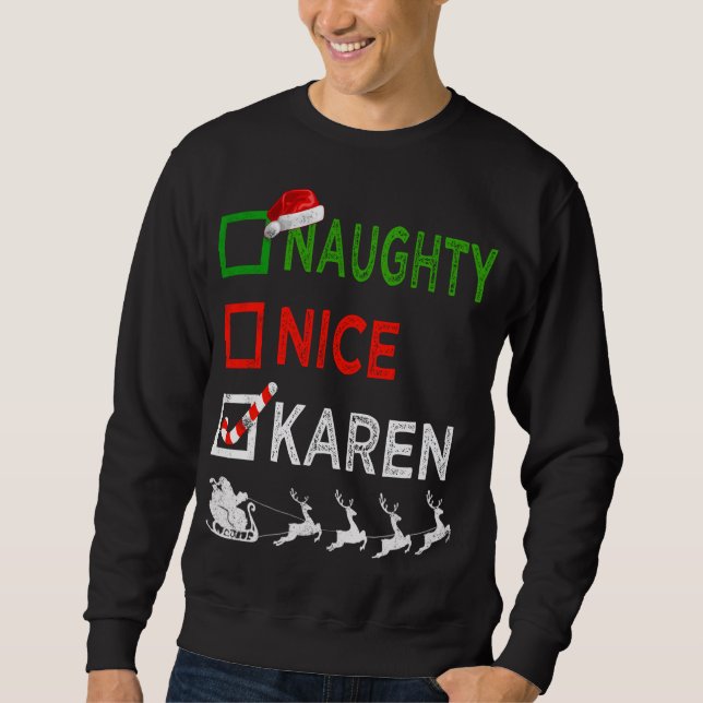 Sudadera Navidades de Naughty Nice Karen Pajamas Funny Sant (Anverso)