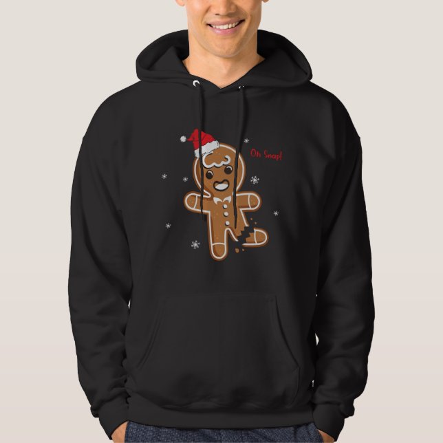 Sudadera Navidades de Navidad Oh Snap Gingerbread Cookie (Anverso)