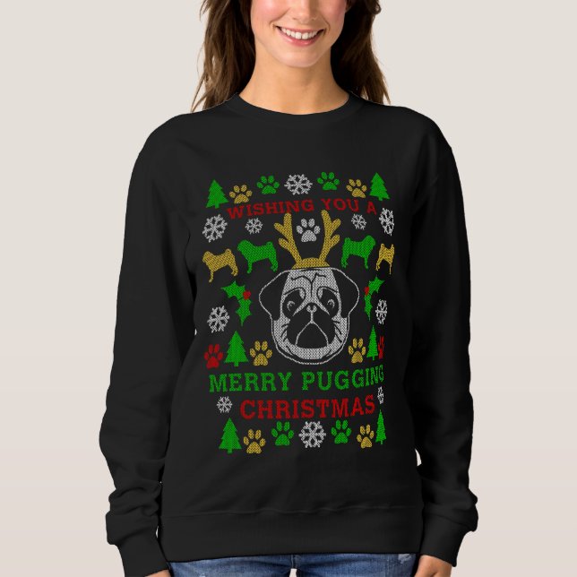 Sudadera Navidades de perforación de cerezos pug ugly Sweat (Anverso)