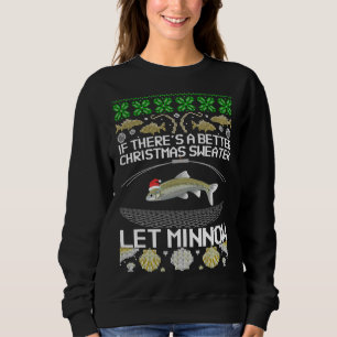 Sudadera Navidades divertidos: Minnow Bait Fish Trap Angler