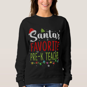 Sudadera Navidades favoritos de profesores pre-K de Santa H