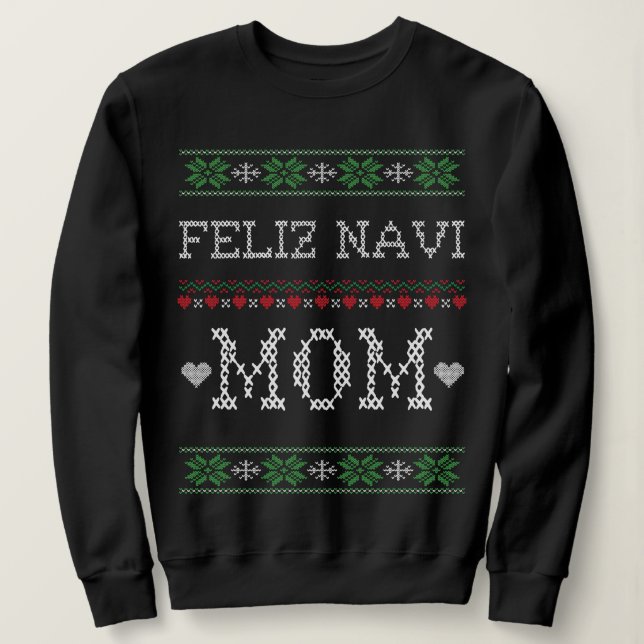 Sudadera navidades FELIZ NAVI MOM (Anverso del diseño)