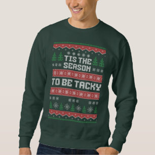 Sudadera Navidades Feo Jadean Esta Temporada Para Ser Tacky