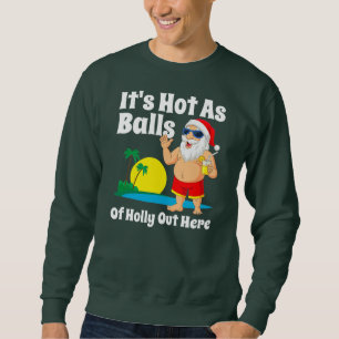 Sudadera Navidades Graciosos En Julio Calientes Como Balls 