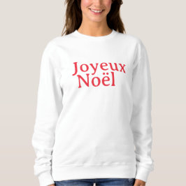 Sudadera Navidades Joyeux Noël de la Viña Francesa