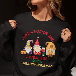 Sudadera Navidades Médico Wine Lover Hallothanksmas