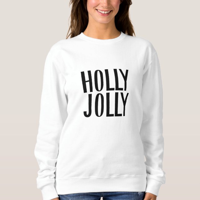 Sudadera Navidades minimalistas de Holly Jolly (Anverso)