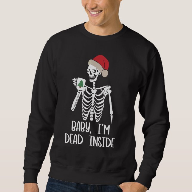Sudadera Navidades Navidad bebé, estoy muerto dentro del cr (Anverso)
