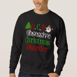 Sudadera Navidades obsesivos desordenan festividades gracio