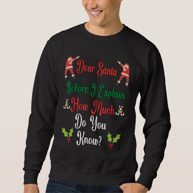 Sudadera Navidades Queridos Santa I, puedo explicar a Navid (Anverso)