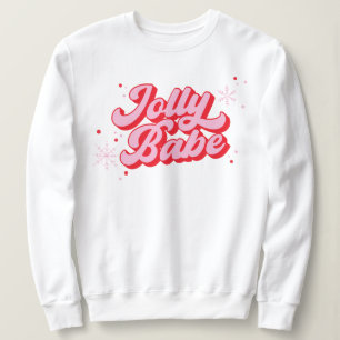 Sudadera Navidades rosados Jolly Babe Trendy Font
