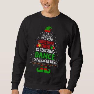 Sudadera Navidades Saludan La Enseñanza Dance Santa Elf