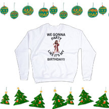 Navidades Sweatshirt - A Fiesta le gusta su cumple